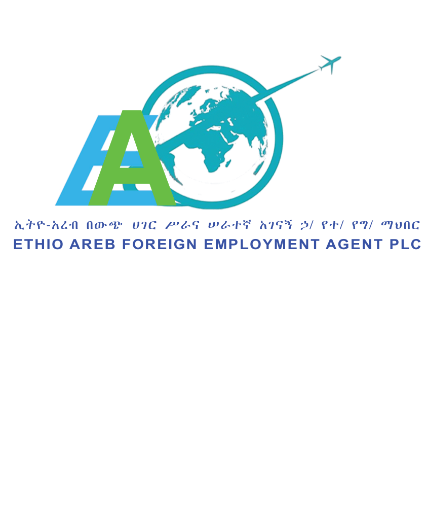 Ethio Areb Agency - Ethiopian Overseas Recruitment Agency